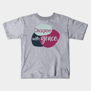 Disagree with Grace Kids T-Shirt